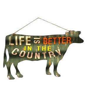"Life is Better ..." Cow Farm Wall Sign