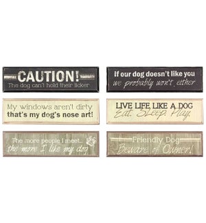 It's A Dog's Life Signs 
