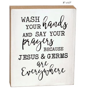 'Wash your hands...prayers...' Sign