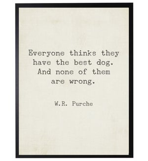 Everyone thinks they quote, Purche,