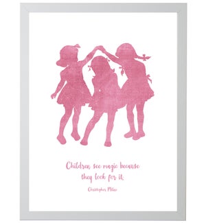 Pink silouette 3 girls w/ Children see magic quote, Milne