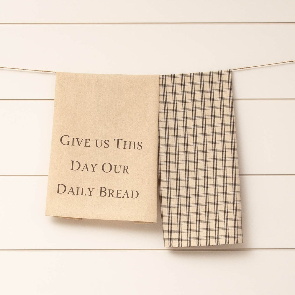 GIVE US THIS DAY OUR DAILY BREAD TEA TOWEL