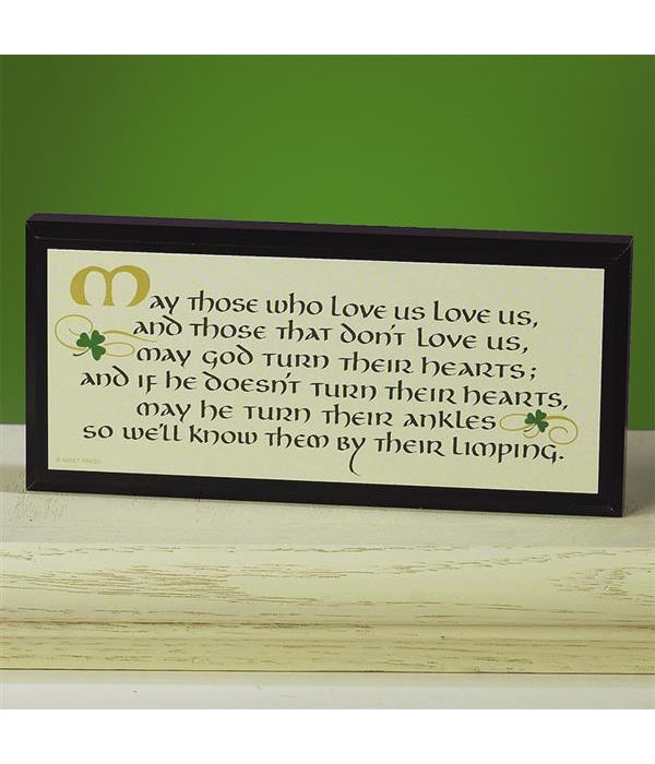 THOSE WHO LOVE US IRISH MINI PLAQUE HANGS OR STANDS IND BAG