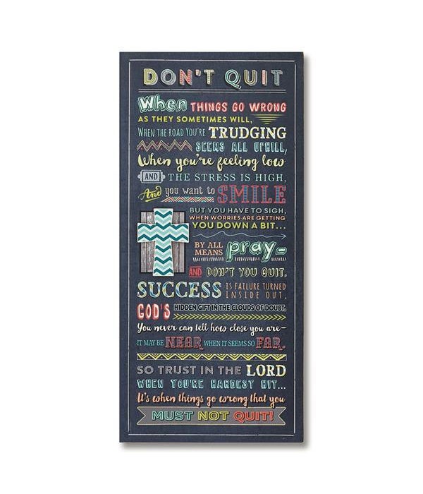 DON'T QUIT WALL PLAQUE W/HANGR BOXED -
