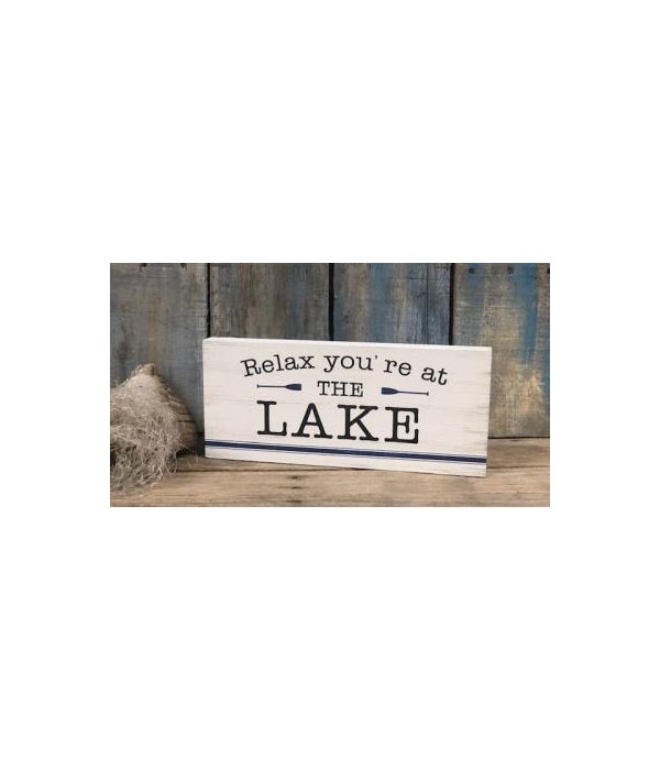 Relax You're at the Lake Hanging Block Sign 6 x 8 in.