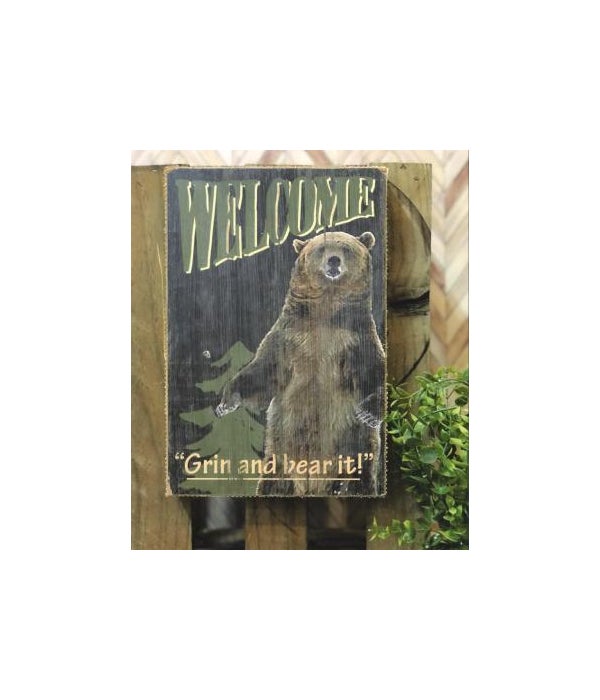 Grin and Bear It Sign -