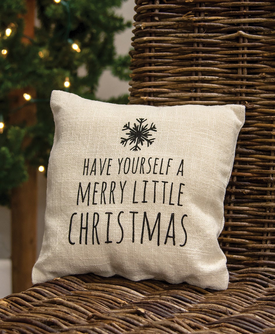 HAVE YOURSELF A MERRY LITTLE CHRISTMAS - THROW PILLOW WITH INSERT