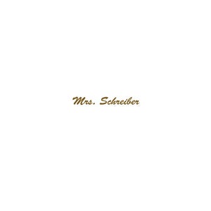 Mrs. Schreiber (PASS FROZEN)