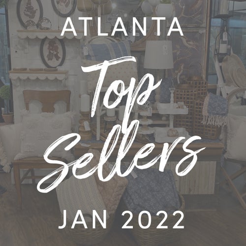 January 2022 Atlanta Top Sellers