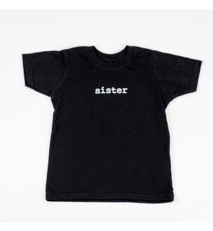 Infant T-Shirt - Sister - Black 6-12M