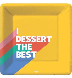 I Dessert the Best Dessert Plate