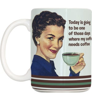 My Coffee Needs Coffee Humor Mug