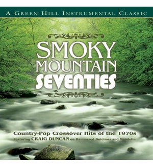 SMOKY MOUNTAIN SEVENTIES