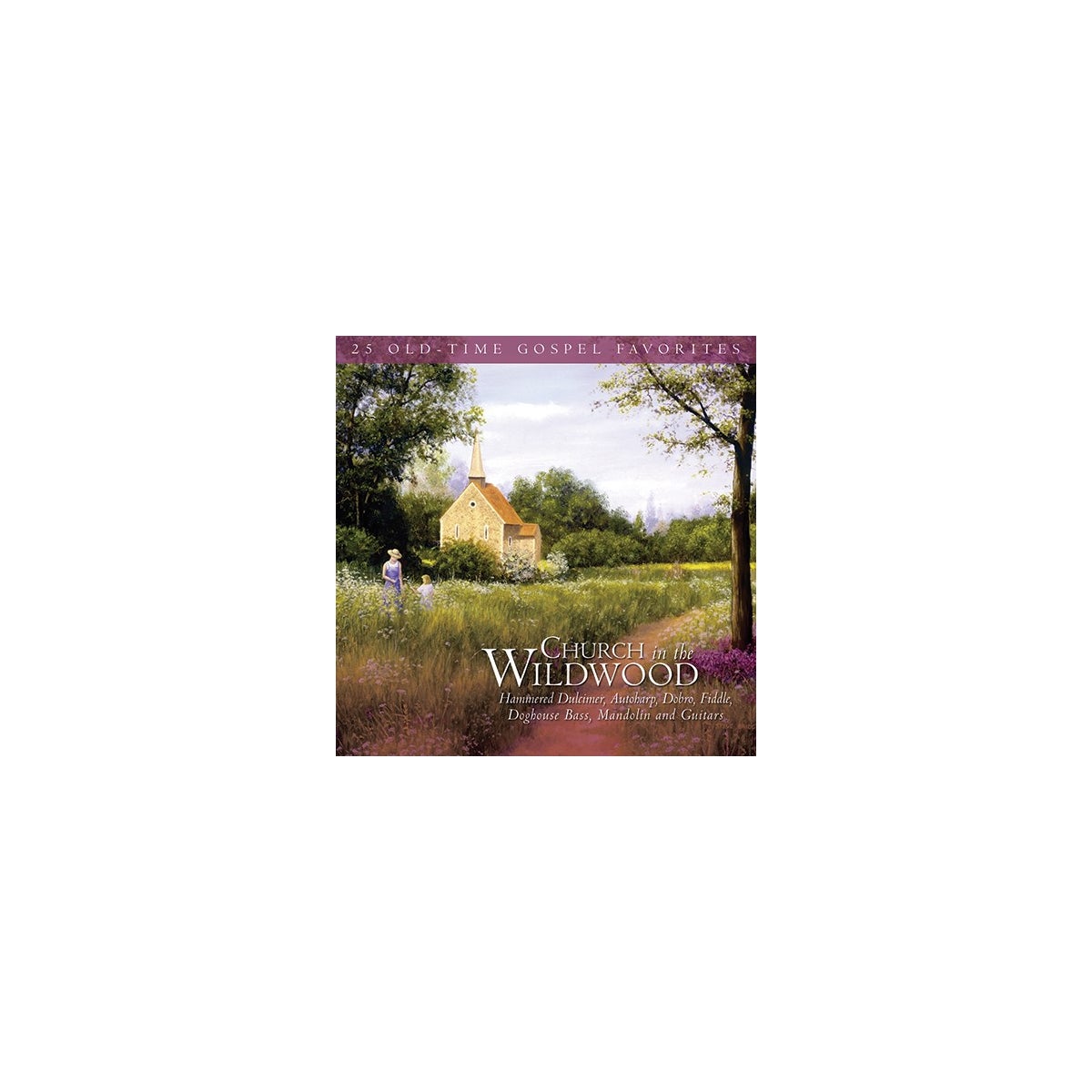 CHURCH IN THE WILDWOOD