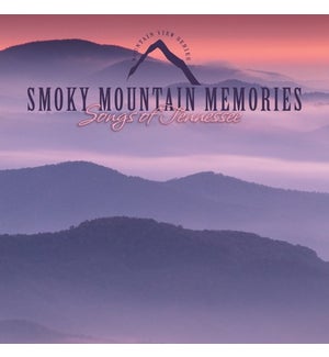 SMOKY MOUNTAIN MEMORIES