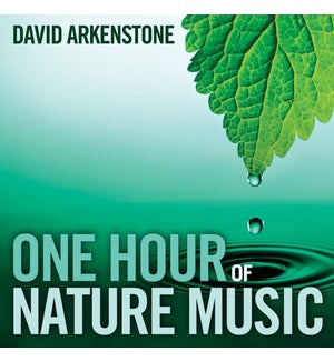 ONE HOUR OF NATURE MUSIC