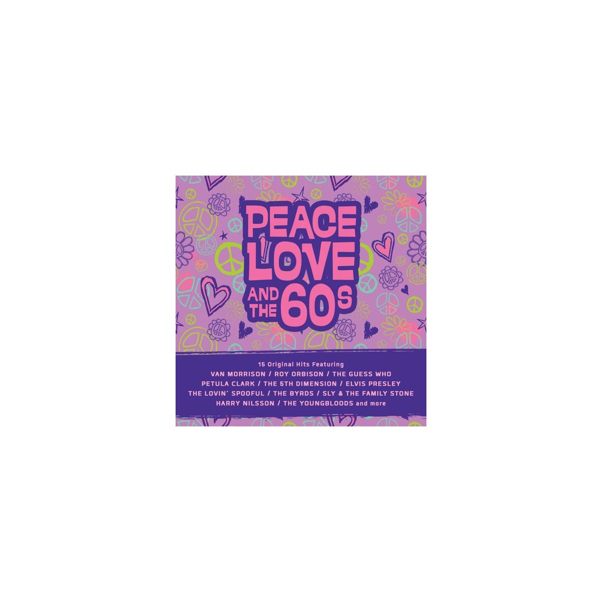 PEACE, LOVE, & THE 60'S