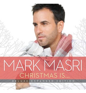 CHRISTMAS IS… DELUXE EXPANDED EDITION