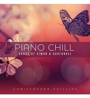 PIANO CHILL: SONGS OF SIMON & GARFUNKEL