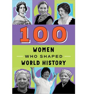 100 Women Who Shaped World History (TP)