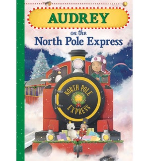 Audrey on the North Pole Express