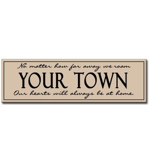 6X20 "CLASSIC TOWN" SIGN - SAND
