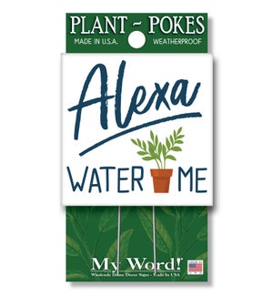 ALEXA WATER ME - PLANT POKES 4X4