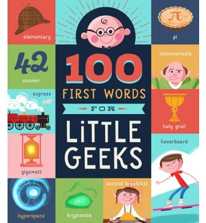 100 FIRST WORDS FOR LITTLE GEEKS