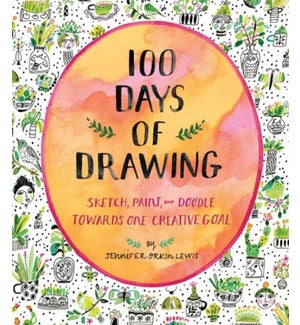 100 Days Of Drawing (Guided Sketchbook): Sketch, Paint, And Doodle Towards One&