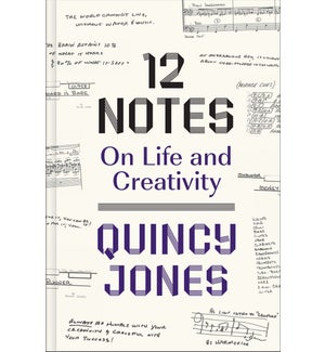 12 Notes: On Life and Creativity (Spring 22)