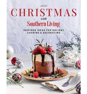 2021 Christmas with Southern Living: Inspired Ideas for Holiday Cooking & Decorating(F21)
