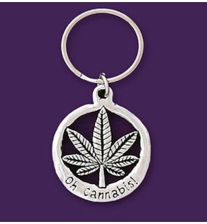 "Oh Cannabis" Keychain