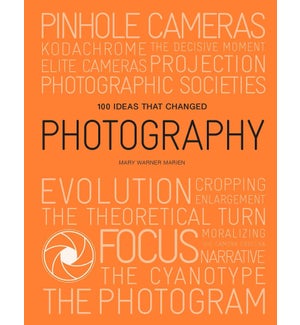 100 Ideas that Changed Photography Pocket Ed