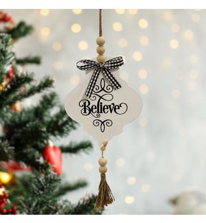 WD. ORNAMENT "BELIEVE"