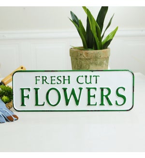 MTL. SIGN "FRESH CUT FLOWERS"