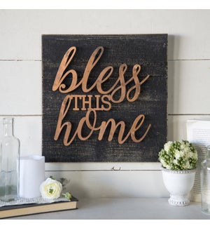 WD./MTL. SIGN "BLESS"