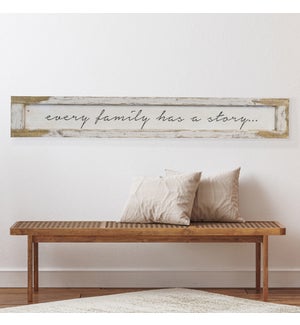 WD. 62" SIGN "EVERY FAMILY"