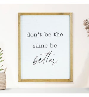 WD. SIGN "BETTER"