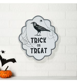 MTL. SIGN "TRICK OR TREAT"