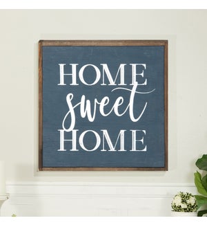 WD. SIGN "HOME SWEET HOME"