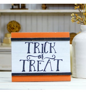 WD. SIGN "TRICK OR TREAT"
