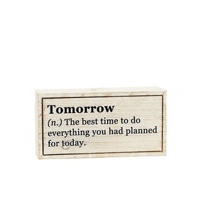 WD. TABLETOP SIGN "TOMORROW"