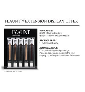 ! Free FLAUNT Extension Display with purchase of $1,500 dollars of Extension