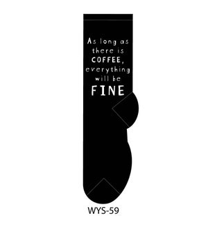 As long as there is coffee, everything will be fine