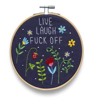 Live Laugh Fuck Off Embroidery Kit