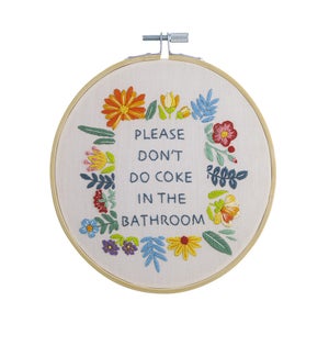 Please Dont Do Coke In The Bathroom Embroidery Kit