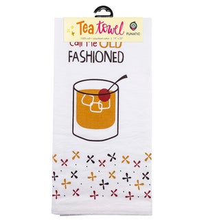 Call Me Old Fashioned Tea Towel