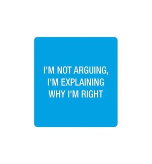 Im not arguing, Im explaining why Coaster
