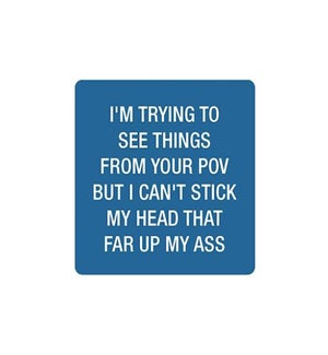 Im trying to see things Coaster