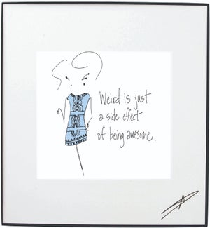 Framed Art - Being Awesome